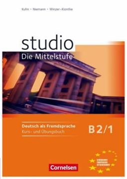 Imagem de STUDIO DIE MITTELSTUFE B2.1 - KURS- UND UBUNGSBUCH MIT LERNER-AUDIO-CD MIT HORTEXTEN DES UBUNGSTEILS