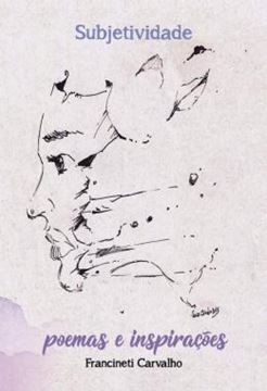Imagem de SUBJETIVIDADE - POEMAS E INSPIRACOES
