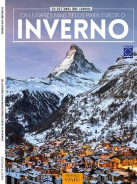 Imagem de 50 DESTINOS DOS SONHOS: OS LUGARES MAIS BELOS PARA CURTIR O INVERNO