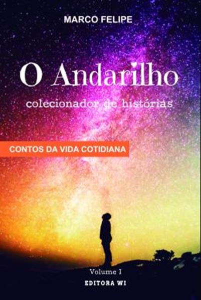 Picture of ANDARILHO COLECIONADOR DE HISTORIAS, O