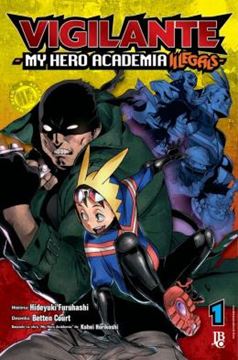 Imagem de VIGILANTE MY HERO ACADEMIA ILLEGALS - VOL. 01