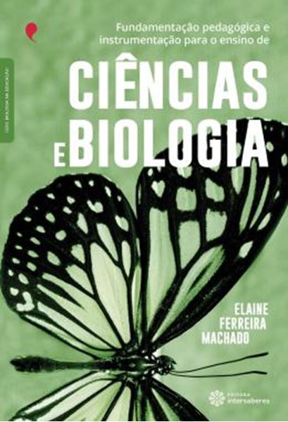 Picture of FUNDAMENTACAO PEDAGOGICA E INSTRUMENTACAO PARA O ENSINO DECIENCIAS E BIOLOGIA