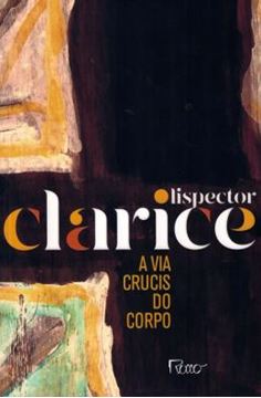 Imagem de A VIA CRUCIS DO CORPO (EDICAO COMEMORATIVA)