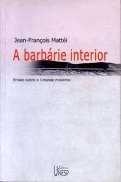 Imagem de A BARBARIE INTERIOR