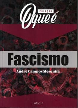 Imagem de COLECAO O QUE E: FASCISMO