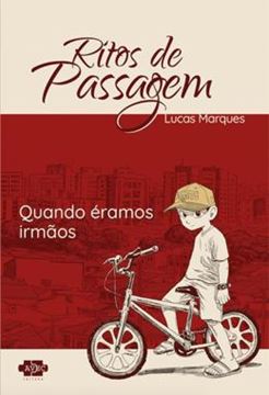 Imagem de RITOS DE PASSAGEM - QUANDO ERAMOS IRMAOS