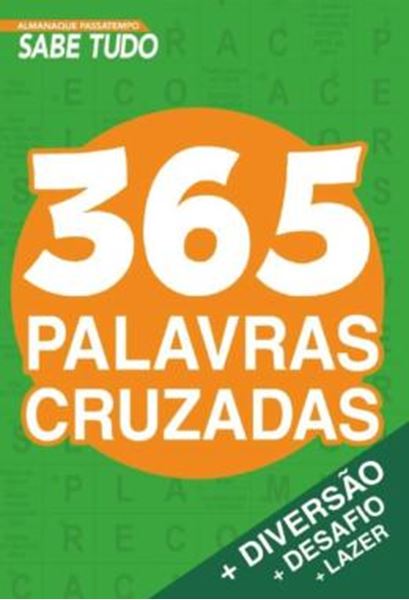 Picture of ALMANAQUE PASSATEMPOS SABE-TUDO - 365 PALAVRAS CRUZADAS