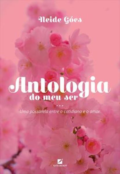 Picture of ANTOLOGIA DO MEU SER