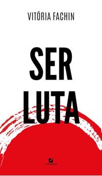 Imagem de SER LUTA
