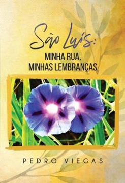 Imagem de SAO LUIS - MINHA RUA, MINHAS LEMBRANCAS