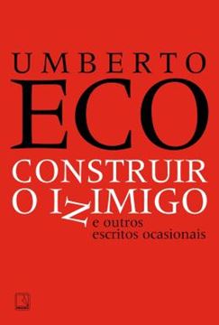 Imagem de CONSTRUIR O INIMIGO E OUTROS ESCRITOS OCASIONAIS