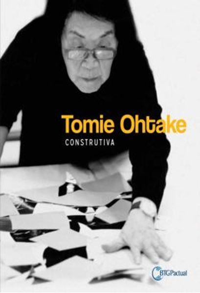 Picture of TOMIE OHTAKE: CONSTRUTIVA