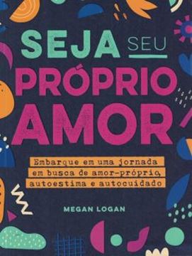 Imagem de SEJA SEU PROPRIO AMOR