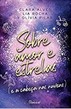 Imagem de SOBRE AMOR E ESTRELAS (E A CABECA NAS NUVENS)