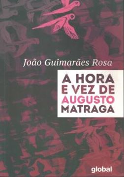 Imagem de A HORA E VEZ DE AUGUSTO MATRAGA - 2ª ED