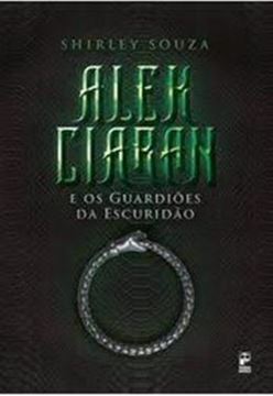 Imagem de ALEK CIARAN E OS GUARDIOES DA ESCURIDAO