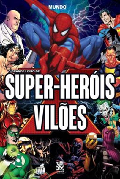 Picture of O GRANDE LIVRO DE SUPER-HEROIS E VILOES