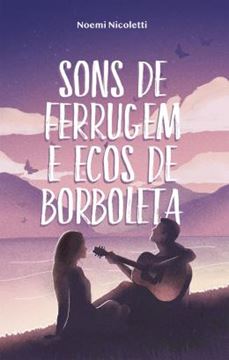 Imagem de SONS DE FERRUGEM E ECOS DE BORBOLETA
