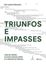 Imagem de TRIUNFOS E IMPASSES