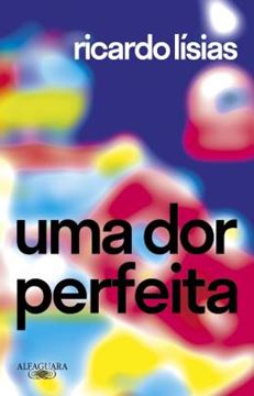 Imagem de UMA DOR PERFEITA