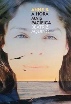 Imagem de ANNE B. - A HORA MAIS PACIFICA