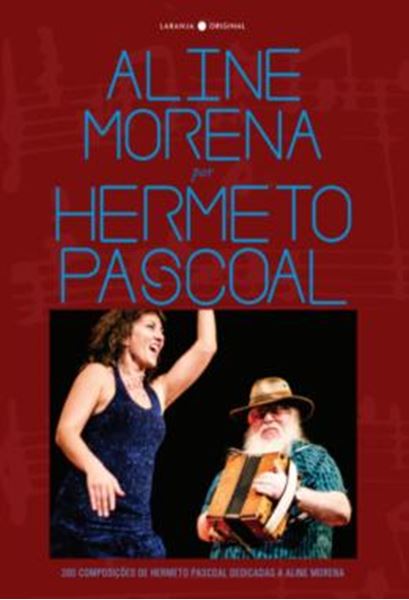 Picture of ALINE MORENA POR HERMETO PASCOAL - 200 COMPOSICOES DE HERMETO PASCOAL DEDICADAS A ALINE MORENA
