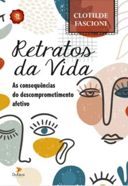 Picture of RETRATOS DA VIDA - AS CONSEQUENCIAS DO DESCOMPROMETIMENTO AFETIVO