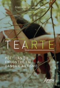 Imagem de TEARTE - POETICAS DO ENCONTRO EM DANCA E AUTISMO