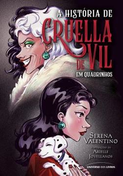 Imagem de A HISTORIA DE CRUELLA DE VIL EM QUADRINHOS