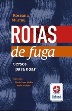 Imagem de ROTAS DE FUGA : VERSOS PARA VOAR