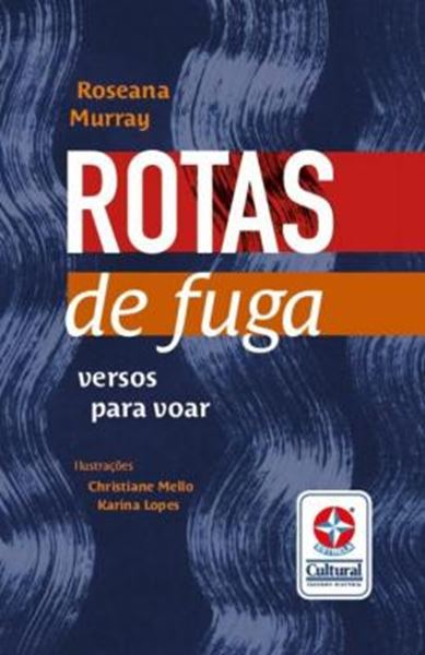 Picture of ROTAS DE FUGA : VERSOS PARA VOAR