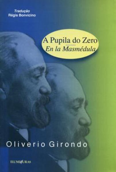 Picture of A PUPILA DO ZERO