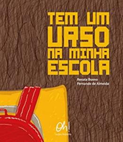 Picture of TEM UM URSO NA MINHA ESCOLA