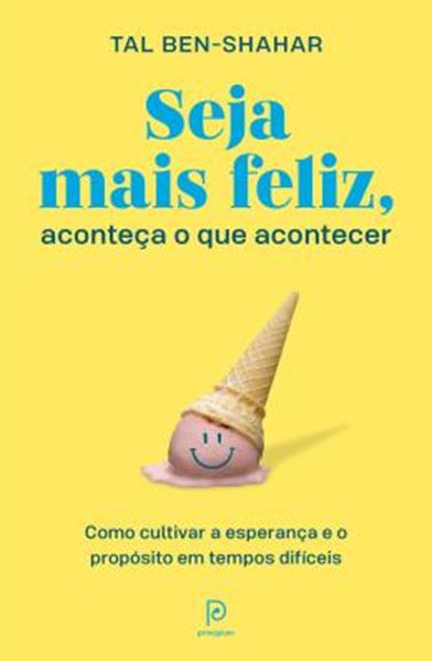 Picture of SEJA MAIS FELIZ, ACONTECA O QUE ACONTECER