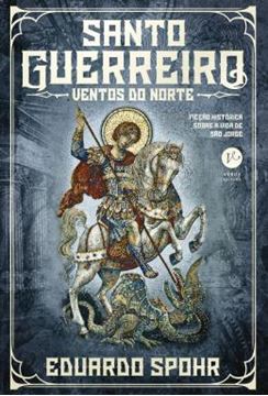 Imagem de SANTO GUERREIRO - VENTOS DO NORTE - VOL. 2