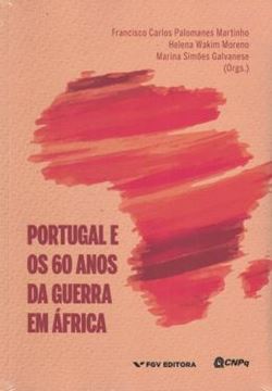Imagem de PORTUGAL E OS 60 ANOS DA GUERRA DA AFRICA