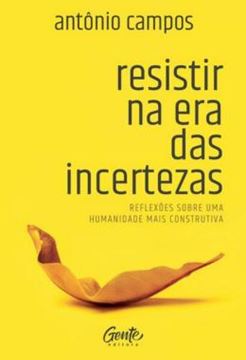 Imagem de RESISTIR NA ERA DAS INCERTEZAS