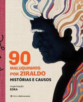 Imagem de 90 MALUQUINHOS POR ZIRALDO - HISTÓRIAS E CAUSOS