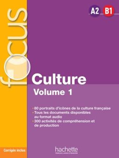 Picture of FOCUS - CULTURE VOLUME 1 - LIVRE DE L´ELEVE + CORRIGES - A2-B1