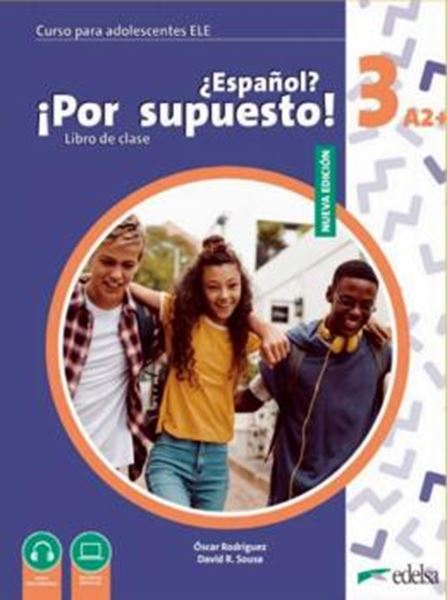 Picture of NUEVO ¿ESPANOL? ¡POR SUPUESTO! 3 (A2+) - LIBRO DEL ALUMNO