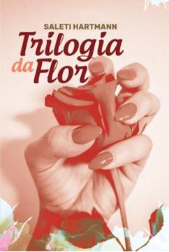 Imagem de TRILOGIA DA FLOR