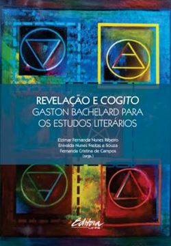 Imagem de REVELACAO E COGITO: GASTON BACHELARD PARA ESTUDOS LITERARIOS