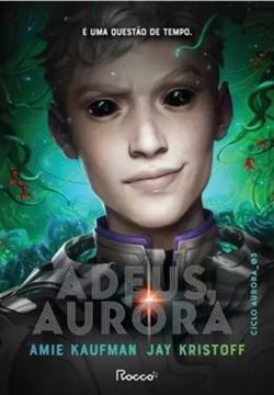 Imagem de ADEUS, AURORA - CICLO AURORA_03