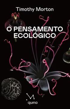 Imagem de O PENSAMENTO ECOLOGICO