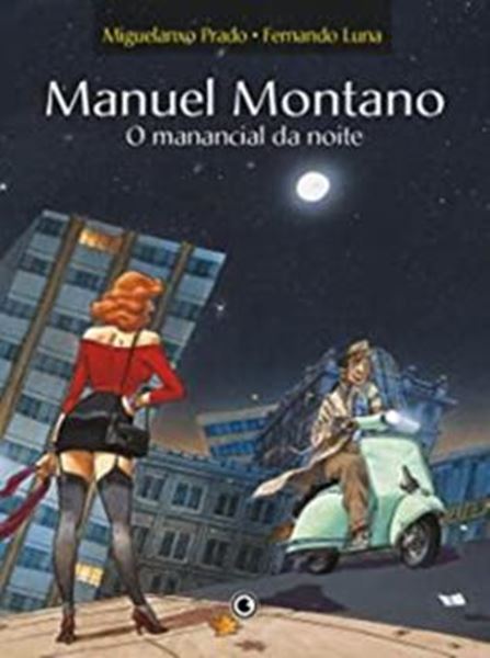 Picture of MANUEL MONTANATO - O MANANCIAL DA NOITE