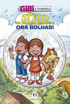 Imagem de GIBI E DIVERSAO - SITIO DO PICAPAU AMARELO - ORA BOLHAS!