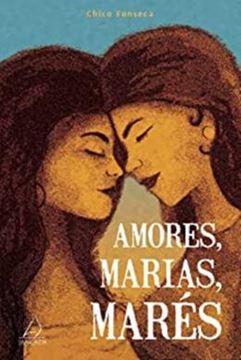 Imagem de AMORES, MARIAS E MARES