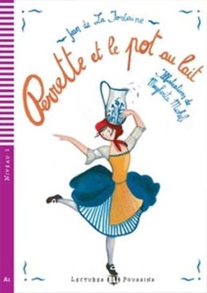 Picture of PERRETTE ET LE POT AU LAIT - LECTURES ELI POUSSINS A1 - DOWNLOADABLE MULTIMEDIA