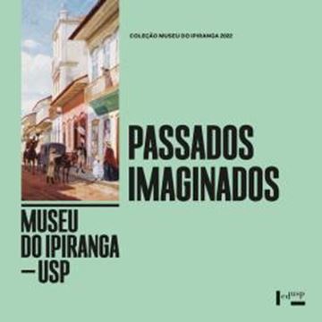 Imagem de PASSADOS IMAGINADOS