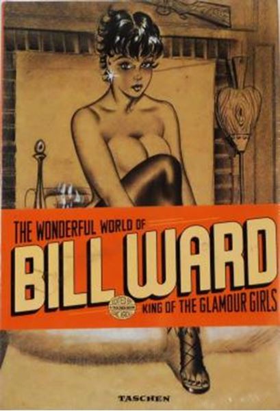 Picture of THE WONDERFUL WORLD OF BILL WARD, KING OF THE GLAMOUR GIRLS